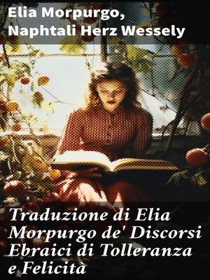 cover image of Traduzione di Elia Morpurgo de' Discorsi Ebraici di Tolleranza e Felicità